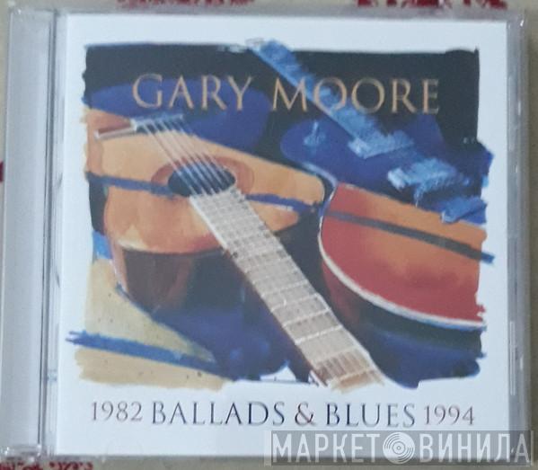  Gary Moore  - Ballads & Blues 1982 - 1994