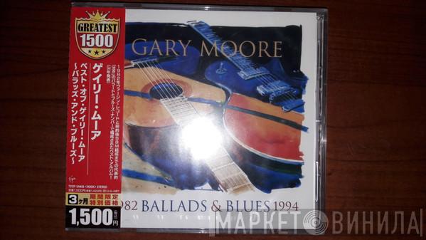  Gary Moore  - Ballads & Blues 1982 - 1994