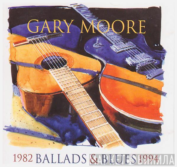  Gary Moore  - Ballads & Blues 1982 - 1994