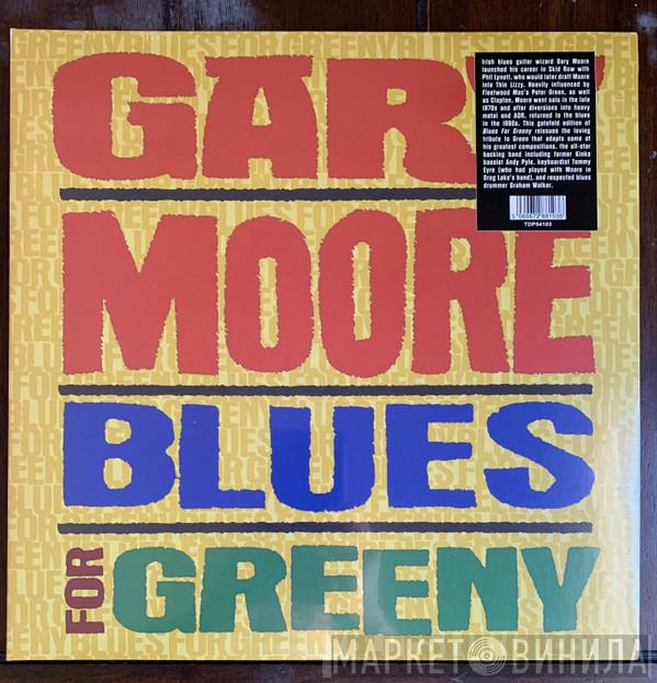  Gary Moore  - Blues For Greeny
