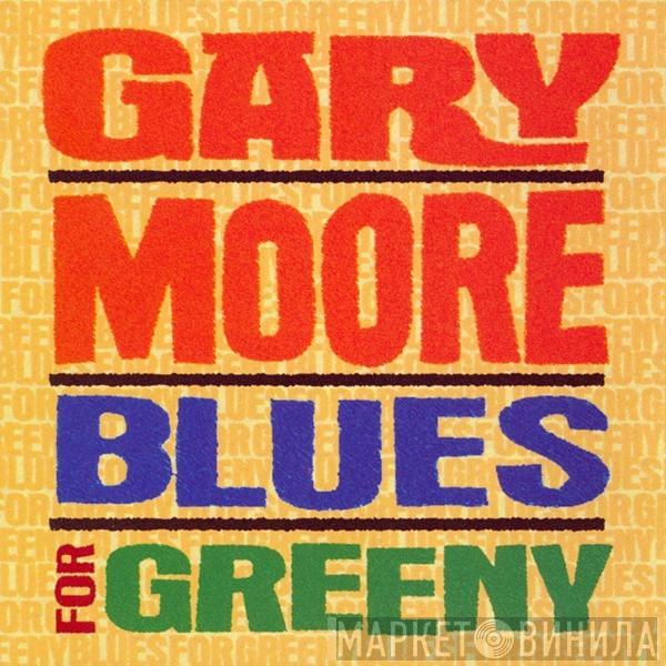 Gary Moore - Blues For Greeny