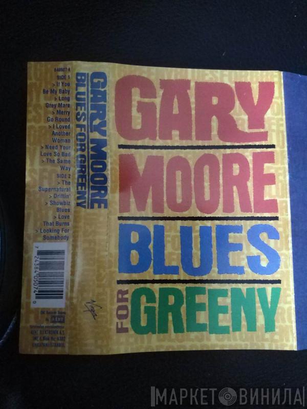 Gary Moore  - Blues For Greeny