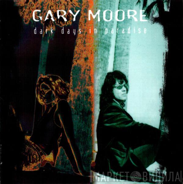  Gary Moore  - Dark Days In Paradise