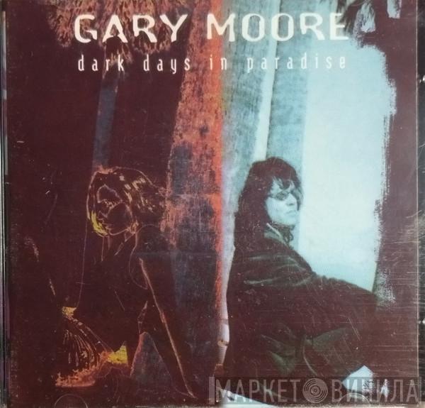  Gary Moore  - Dark Days In Paradise