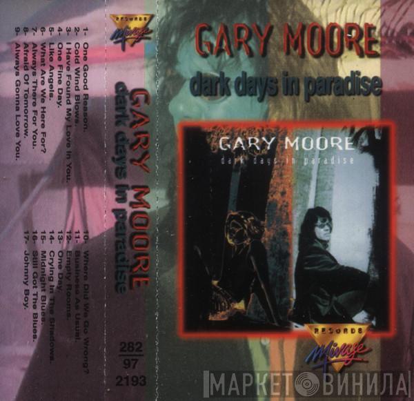  Gary Moore  - Dark Days In Paradise