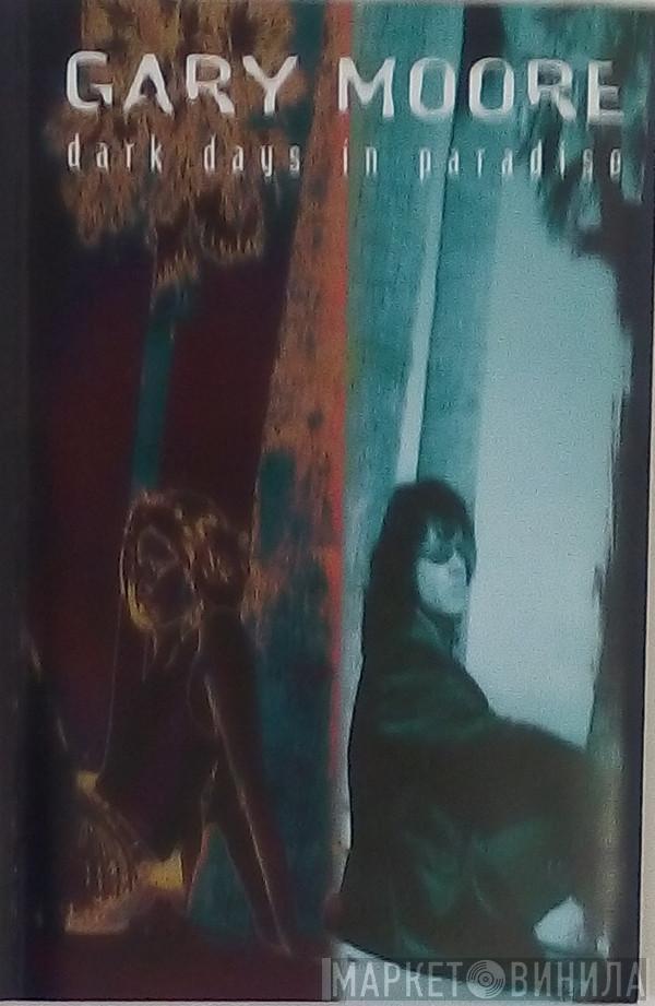  Gary Moore  - Dark Days In Paradise