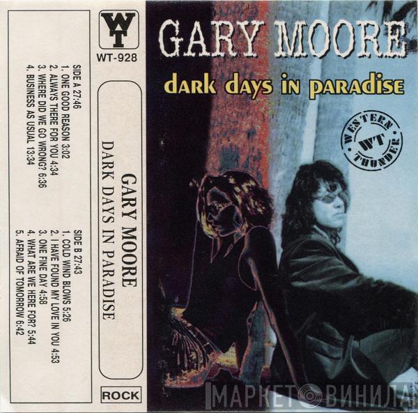 Gary Moore  - Dark Days In Paradise