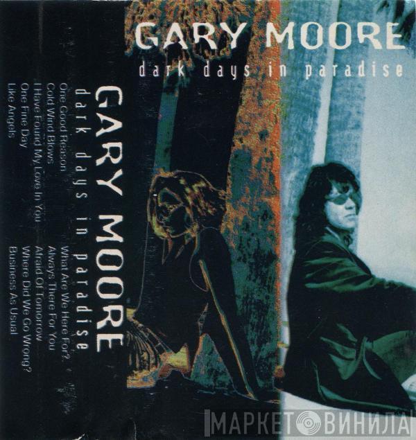  Gary Moore  - Dark Days In Paradise