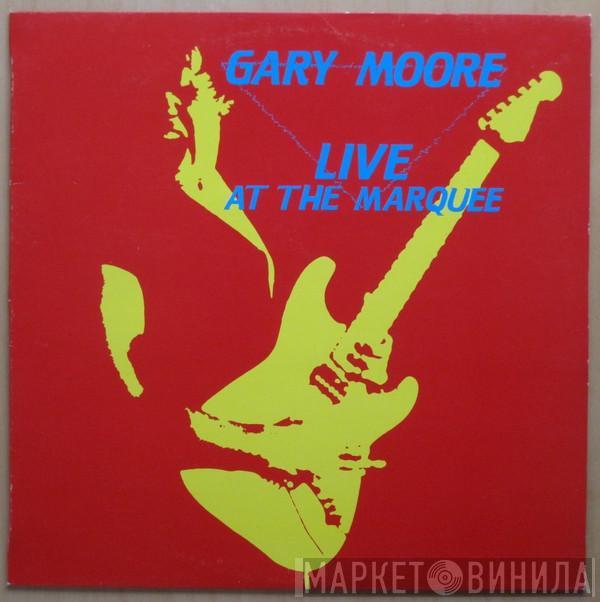  Gary Moore  - Live At The Marquee