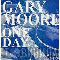  Gary Moore  - One Day
