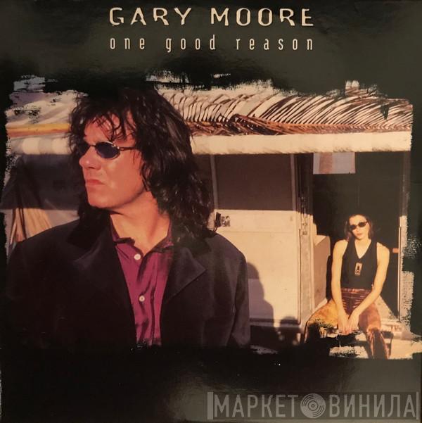 Gary Moore - One Good Reason