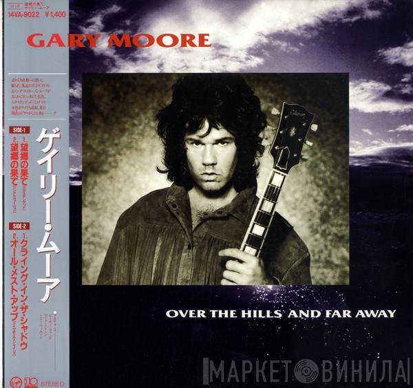  Gary Moore  - Over The Hills And Far Away