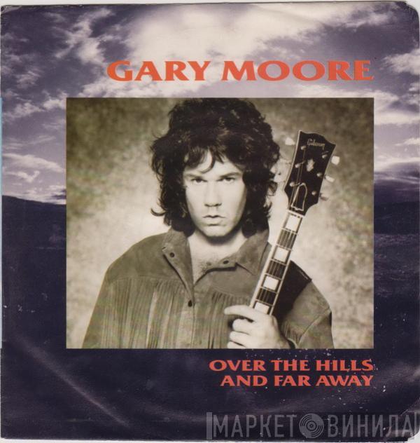  Gary Moore  - Over The Hills And Far Away