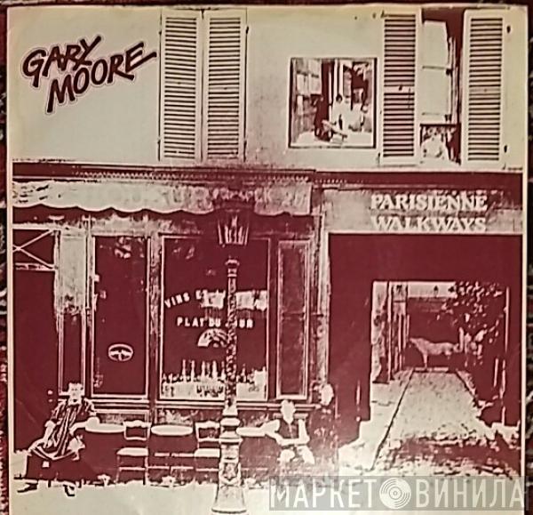  Gary Moore  - Parisienne Walkways