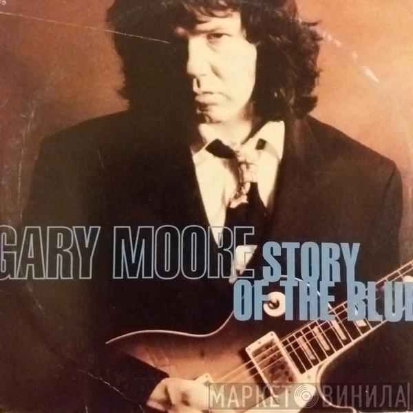  Gary Moore  - Story Of The Blues