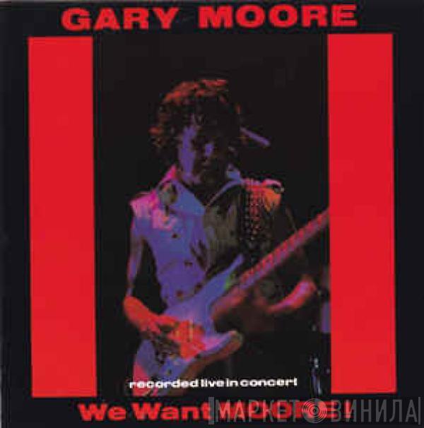  Gary Moore  - We Want Moore!