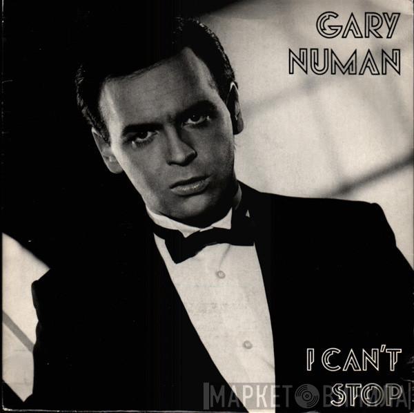  Gary Numan  - I Can't Stop