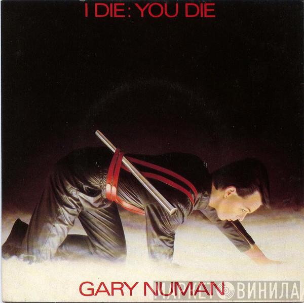 Gary Numan - I Die: You Die