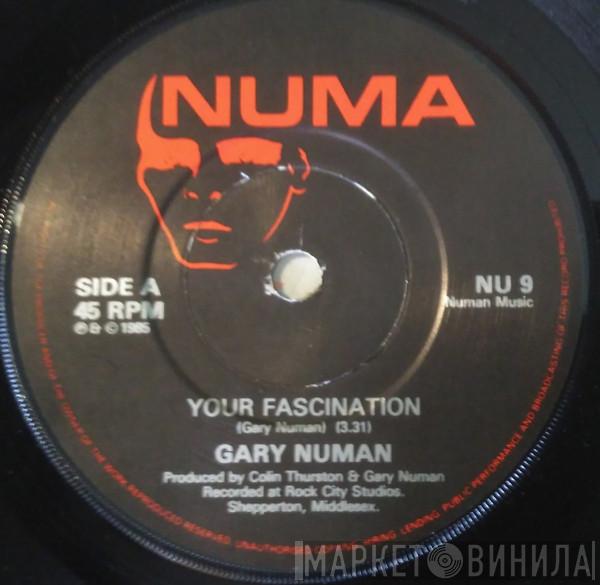  Gary Numan  - Your Fascination