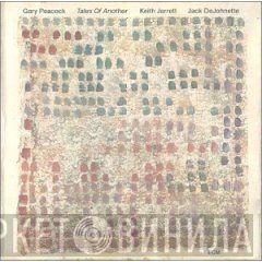, Gary Peacock , Keith Jarrett  Jack DeJohnette  - Tales Of Another