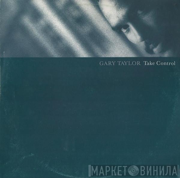 Gary Taylor - Take Control