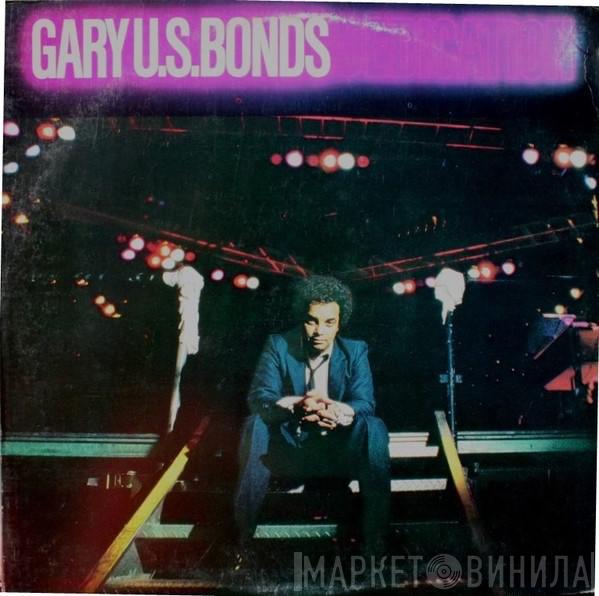  Gary U.S. Bonds  - Dedication