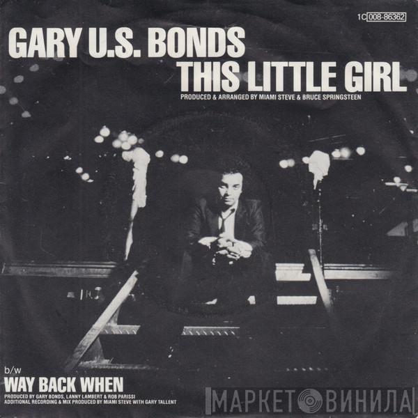Gary U.S. Bonds - This Little Girl
