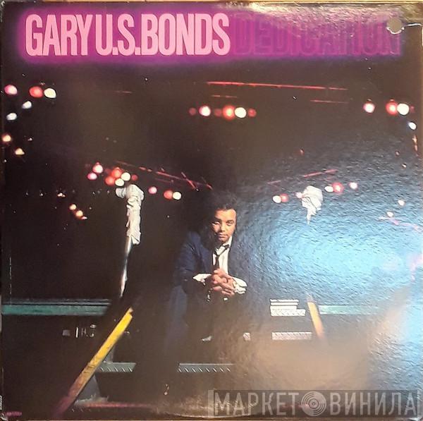 Gary U.S. Bonds  - Dedication
