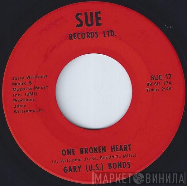 Gary U.S. Bonds - One Broken Heart