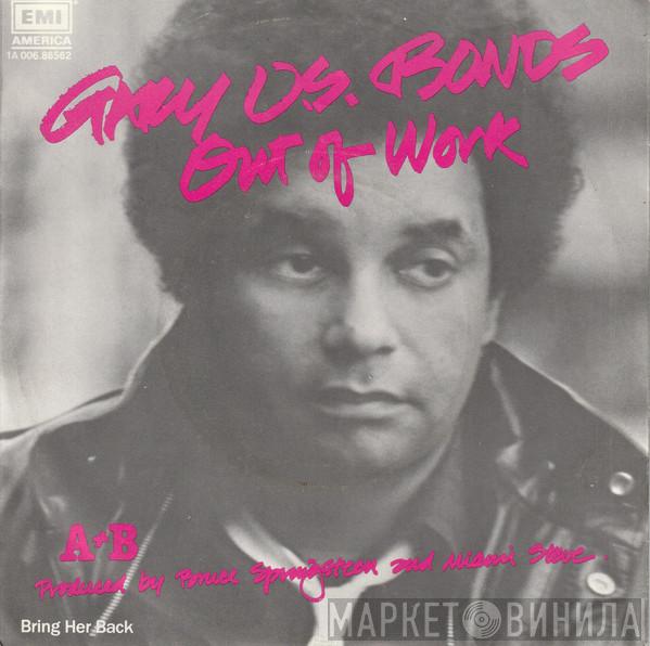  Gary U.S. Bonds  - Out Of Work