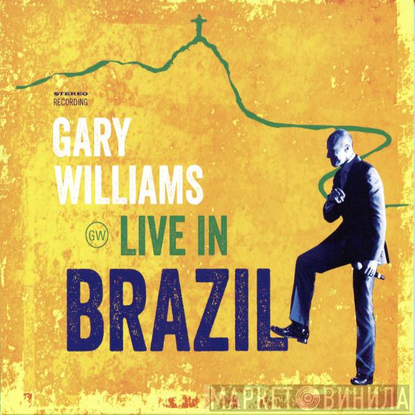 Gary Williams  - GW Live In Brazil
