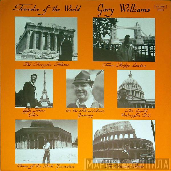 Gary Williams  - Traveler Of The World