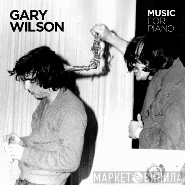 Gary Wilson - Music For Piano