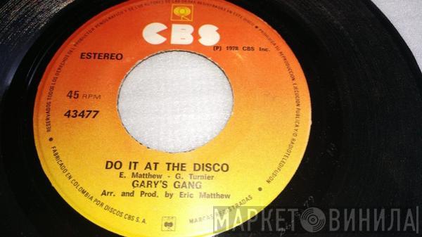  Gary's Gang  - Do It At The Disco / Keep On Dancin'