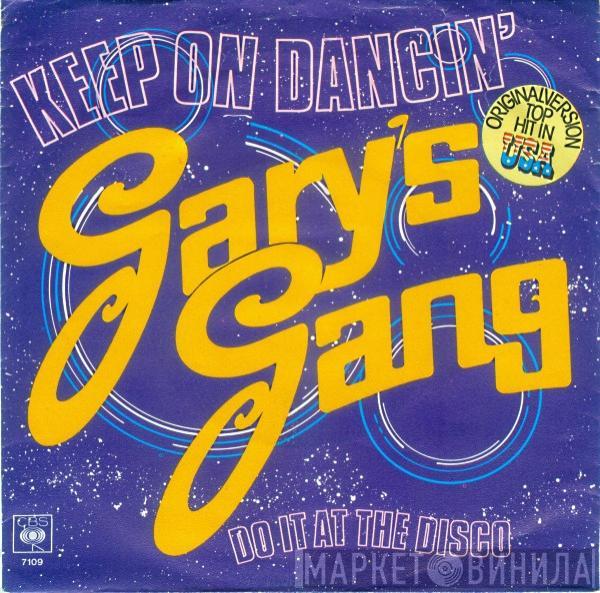  Gary's Gang  - Keep On Dancin'