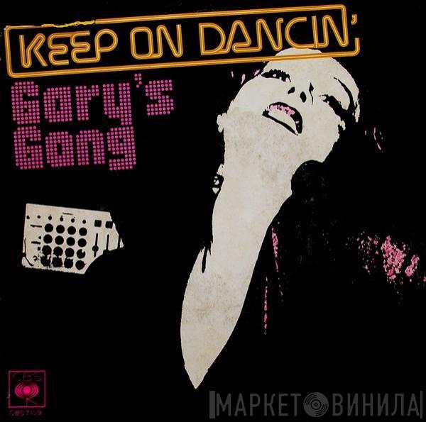  Gary's Gang  - Keep On Dancin'