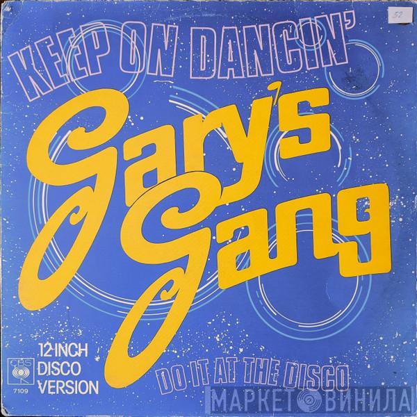  Gary's Gang  - Keep On Dancin'
