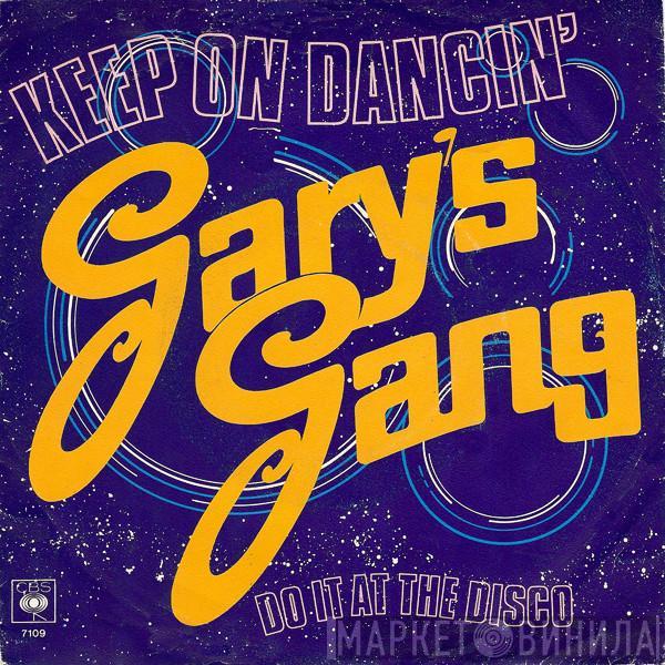  Gary's Gang  - Keep On Dancin'