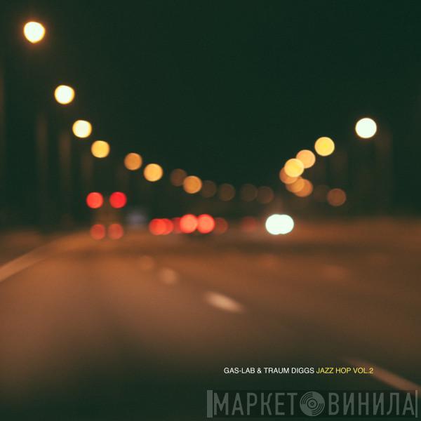 Gas-Lab, Traum Diggs - Jazz Hop Vol. 2