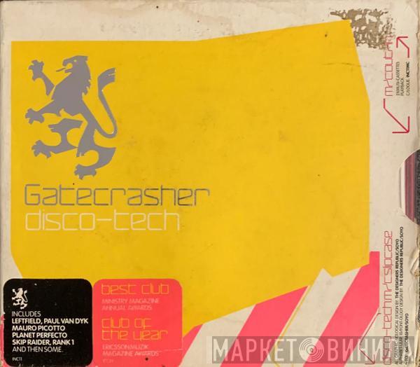  - Gatecrasher: Disco-Tech