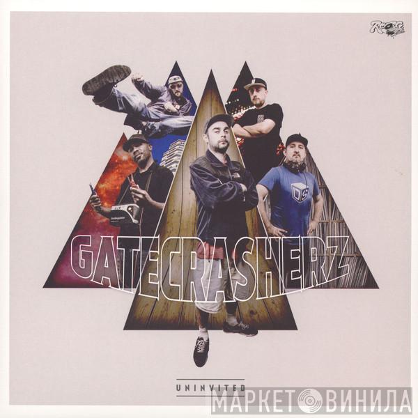 Gatecrasherz - Uninvited