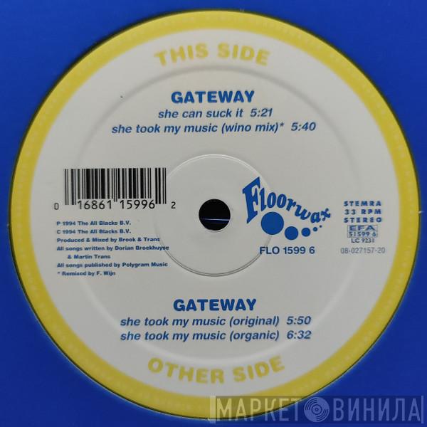 Gateway - She Took My Music