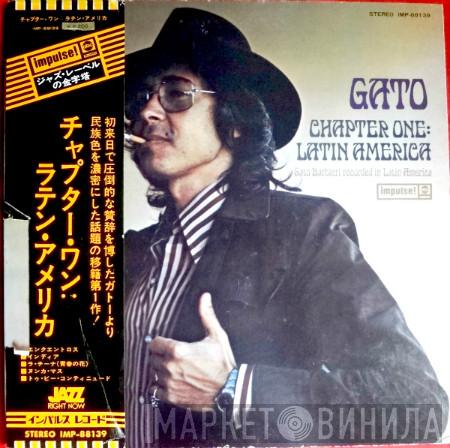  Gato Barbieri  - Chapter One: Latin America