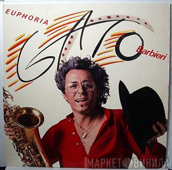 Gato Barbieri - Euphoria