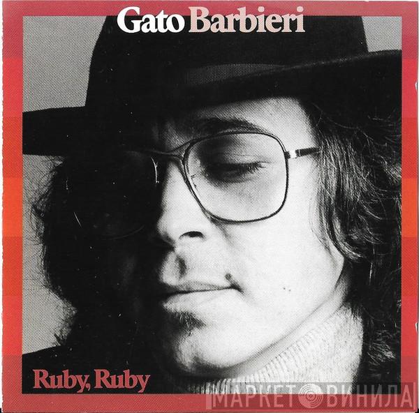 Gato Barbieri - Ruby, Ruby