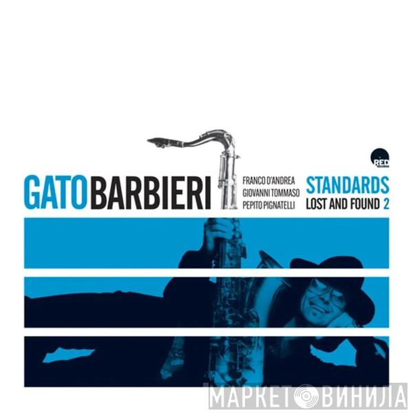 Gato Barbieri - Standards (Lost And Found 2)