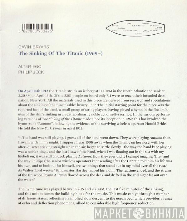 Gavin Bryars, Alter Ego , Philip Jeck - The Sinking Of The Titanic