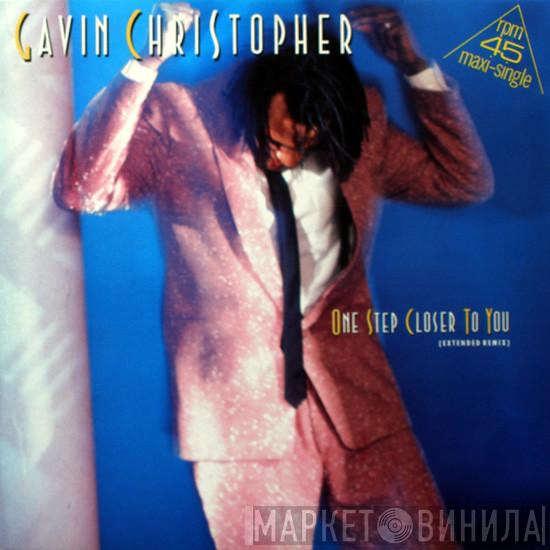  Gavin Christopher  - One Step Closer To You