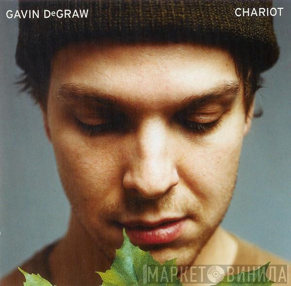  Gavin DeGraw  - Chariot