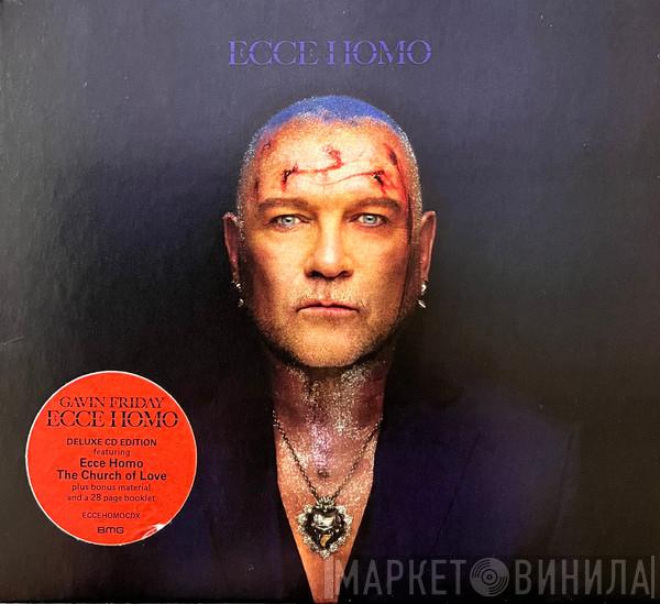 Gavin Friday - Ecce Homo
